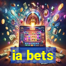 ia bets